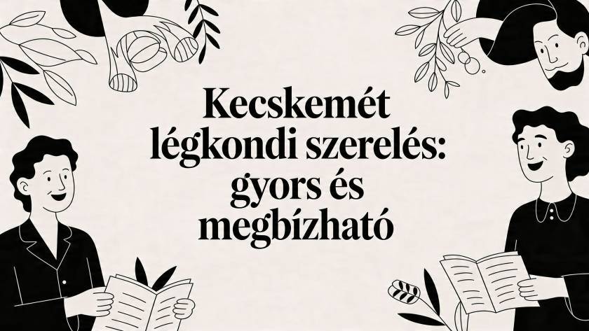 Banner illustration with two people reading on the sides and leafy decorations, centered Hungarian text: 'Kecskemét légkondi szerelés: gyors és megbízható'.