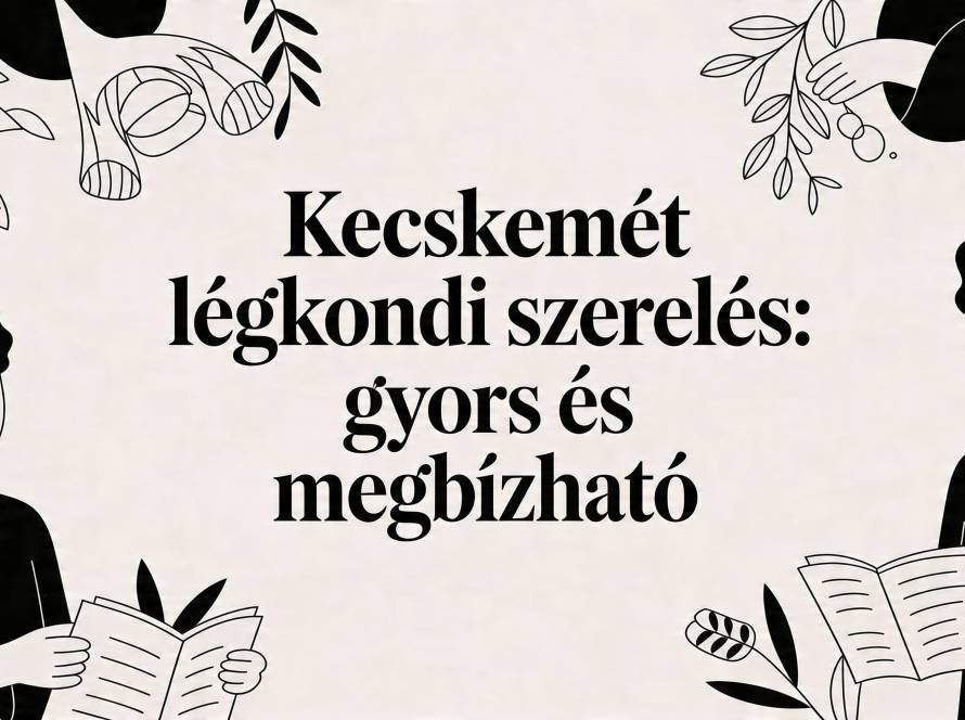Banner illustration with two people reading on the sides and leafy decorations, centered Hungarian text: 'Kecskemét légkondi szerelés: gyors és megbízható'.